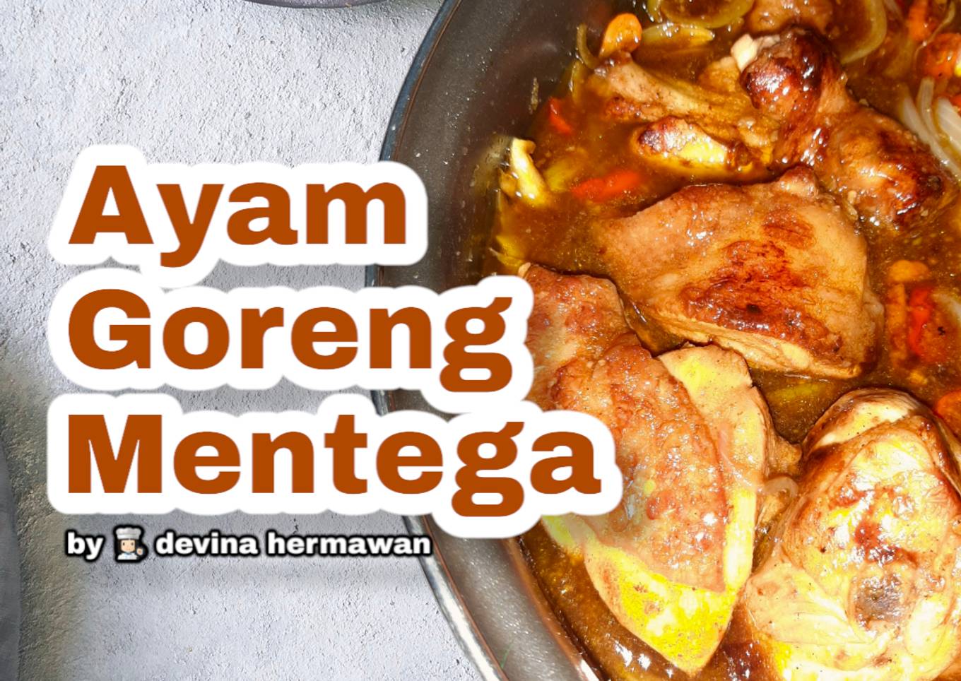 Ayam Goreng Mentega ππ§