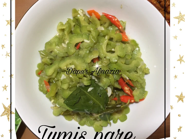 Langkah Mudah untuk Membikin Resep Tumis pare yang Bisa Manjain Lidah Anti Ribet, Mantap Sekali