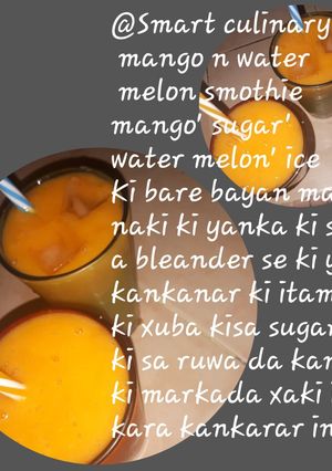 A picture of Mango and watermelon smoothie.