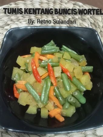 Cara Mudah Membuat Resep 26= Tumis KENTANG BUNCIS WORTEL yang Menggugah Selera Anti Ribet, Sempurna