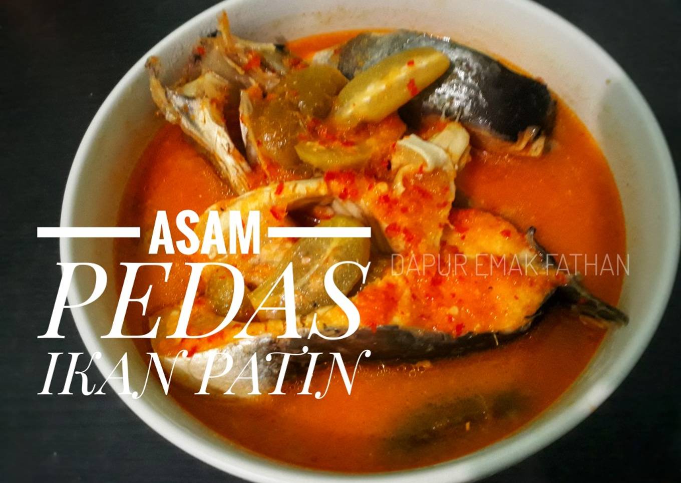 Asam pedas ikan patin