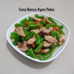 A picture of Tumis Buncis Ayam Pedas.