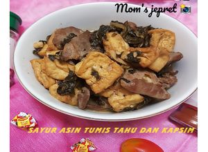 Foto resep ✍🏾Sayur asin tumis tahu dan kapsim - chinese style👩‍💻👩‍🍳
