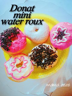 Foto resep Donat mini dengan metode water roux