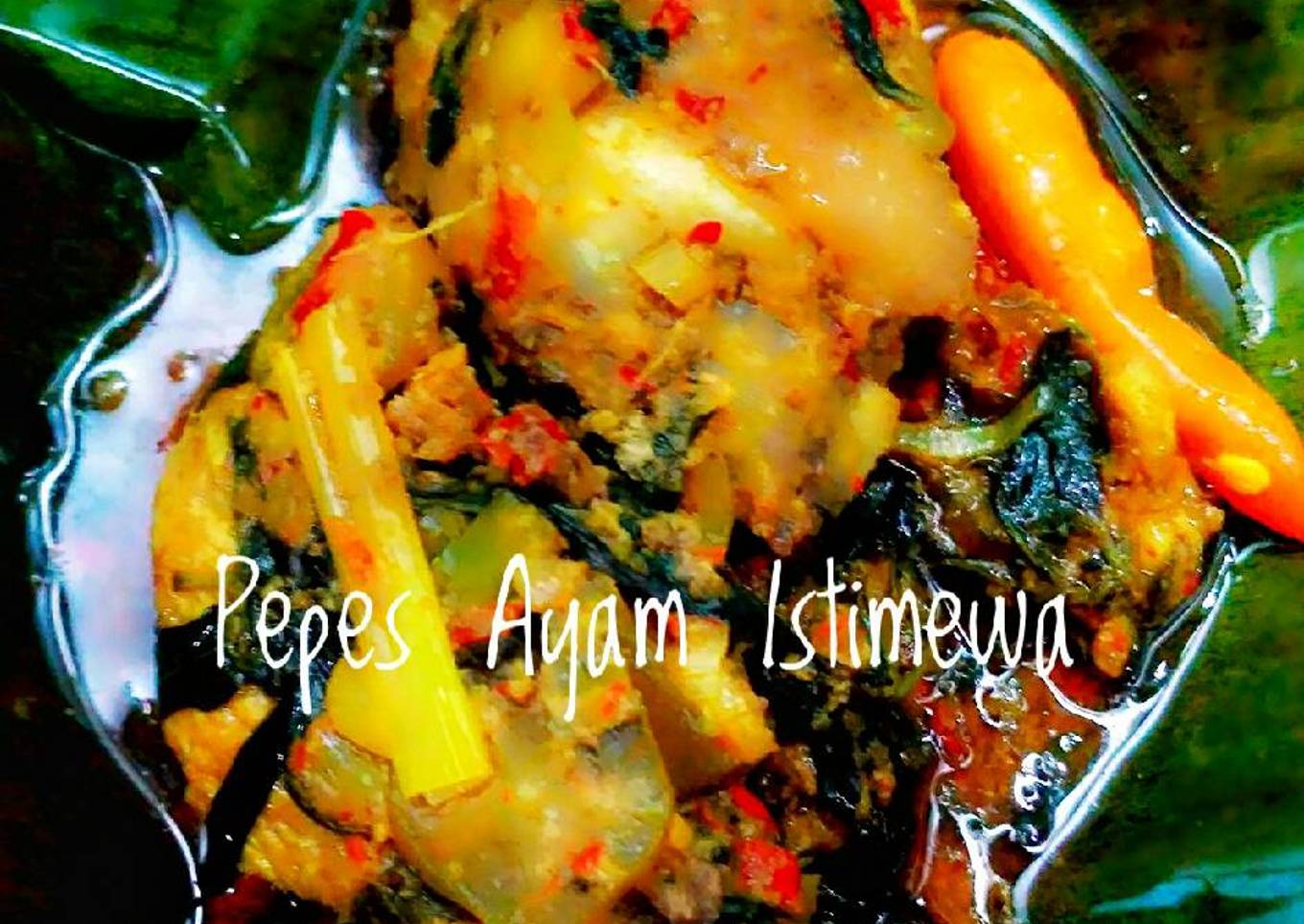 Pepes Ayam Istimewa