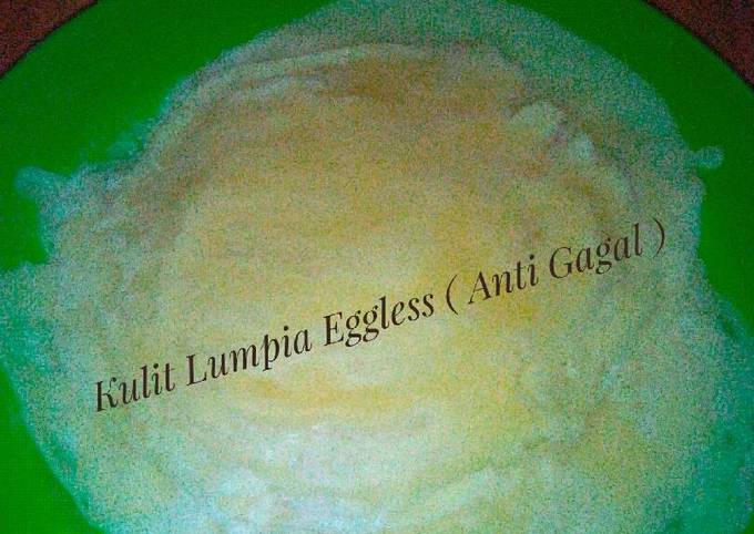 Cara Gampang Menyiapkan Kulit Lumpia Eggless (anti gagal) yang Lezat