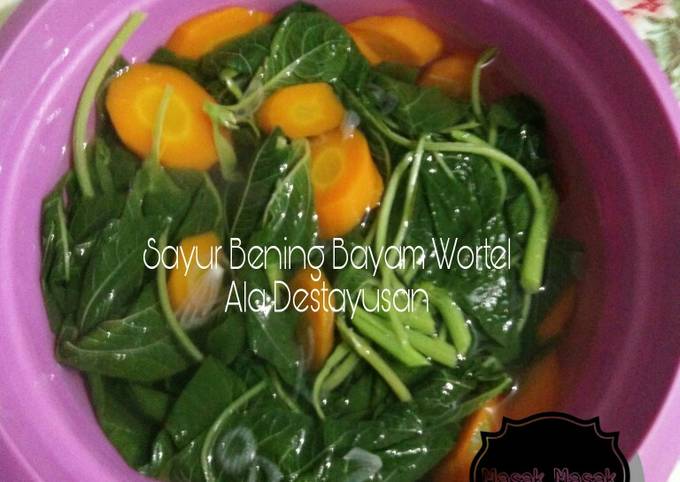 Resep Sayur Bening Bayam Wortel Oleh Desta Yusan Kurnia Putri Cookpad