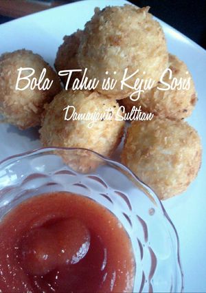 Foto resep Bola Tahu Isi Keju Sosis