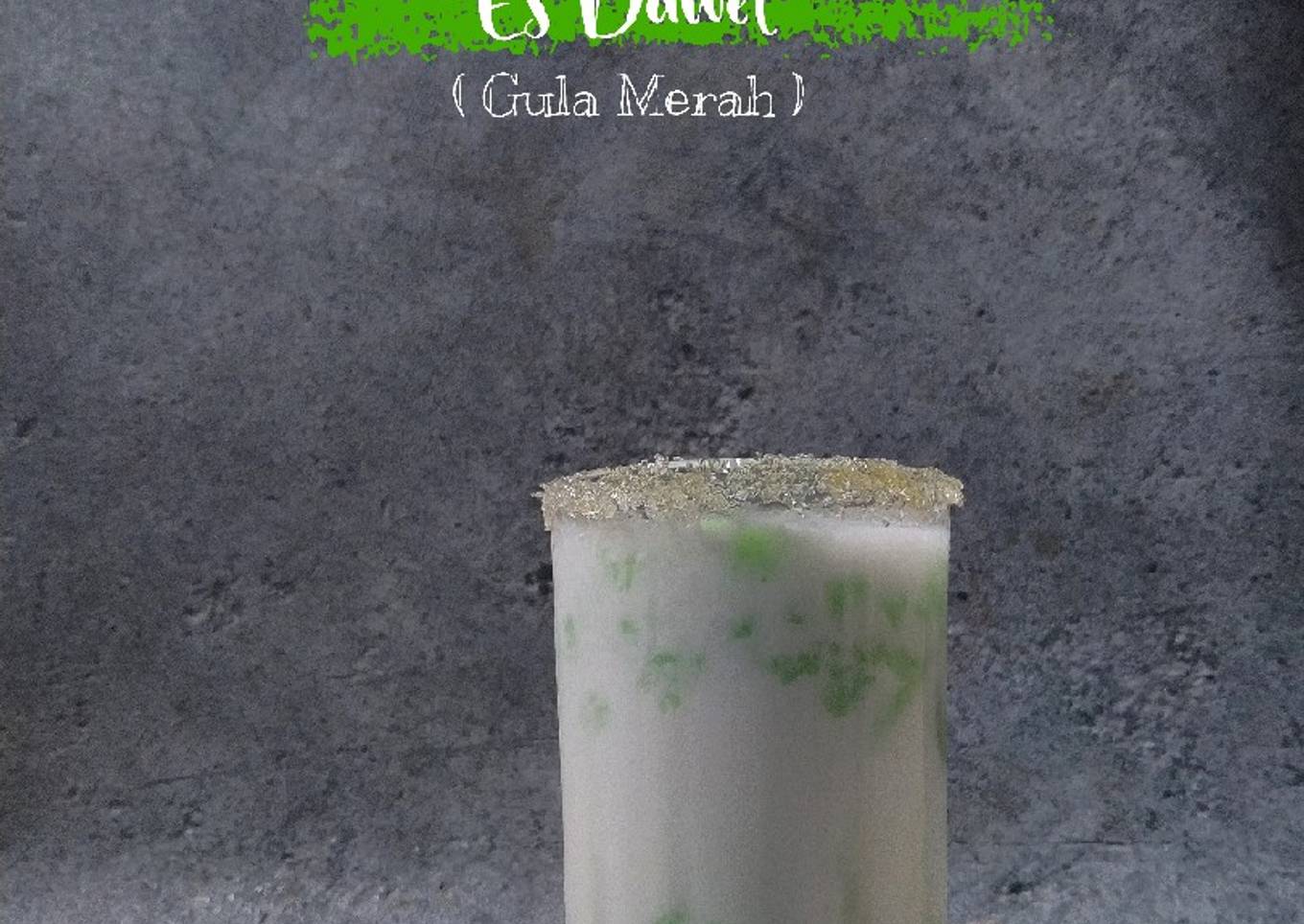 Es Dawet / Cendol Ijo (Gula Merah)