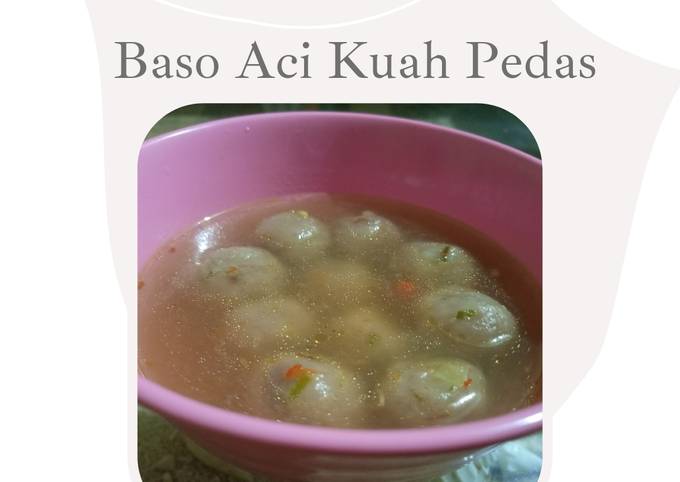 Resep Baso Aci Kuah Pedas Oleh Putri Handayani Cookpad