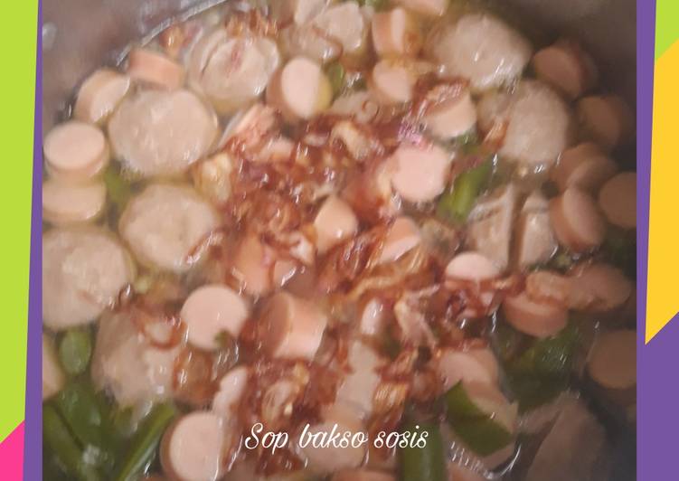 Langkah Mudah untuk Menyiapkan Sop bakso sosis Anti Gagal