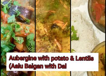 Easiest Way to Make Yummy Aubergine with potato  lentils Aalu Baigan dal mommasrecipe