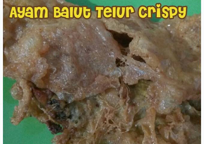 12. Ayam Balut Telur Crispy #Bikinramadanberkesan