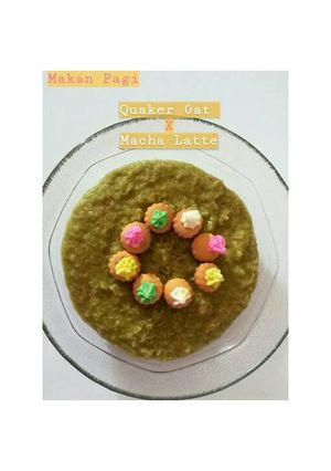 Foto resep Quaker Oat With Chocolatos Macha Latte