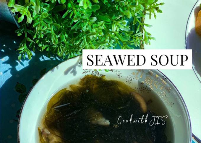 Resep Seawed soup ala korea (soup rumput laut) yang Enak
