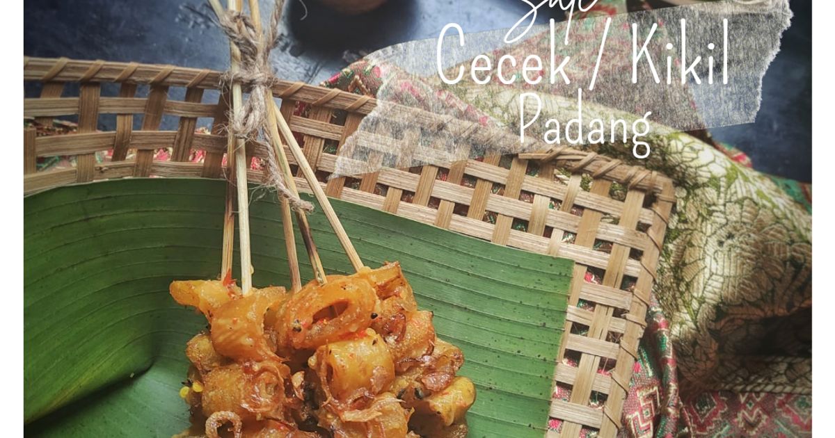 Sate Cecek / Kikil Padang