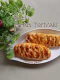 Roti isi Ayam Teriyaki (Tanpa Ulen Tanpa Telur)
