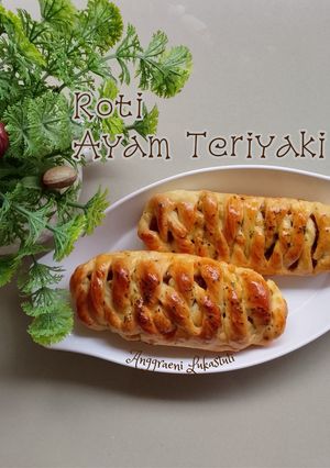 Foto resep Roti isi Ayam Teriyaki (Tanpa Ulen Tanpa Telur)