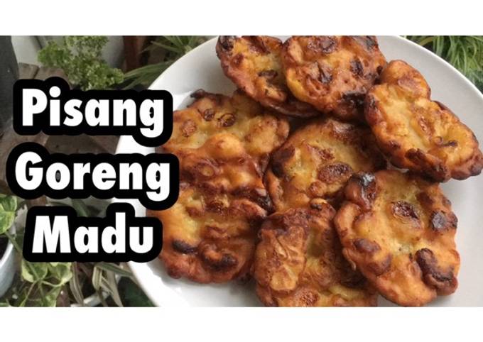 Langkah Mudah untuk Membuat Pisang Goreng Madu Anti Gagal