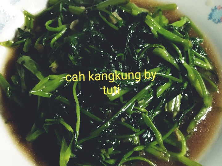 Resep Cah kangkung saos tiram Anti Gagal