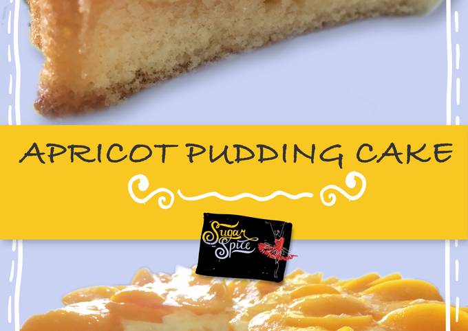 Recipe of Homemade Apricot Pudding Cake