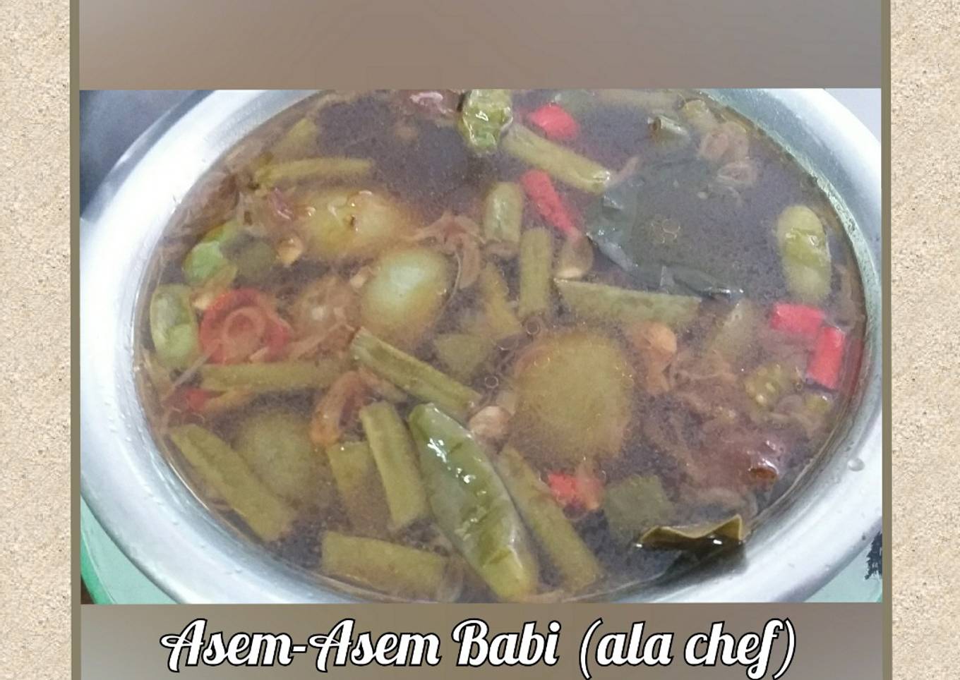 Asem-Asem Babi (ala chef)
