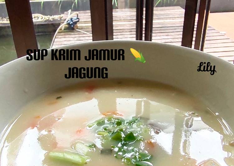 Bahan Sup Krim Jamur Jagung 🌽 | Cara Mengolah Sup Krim Jamur Jagung 🌽 Yang Menggugah Selera