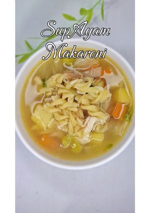 Foto resep Sup Ayam Makaroni