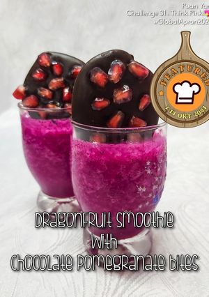 Gambar Dragonfruit Smoothie with Chocolate Pomegranate Bites