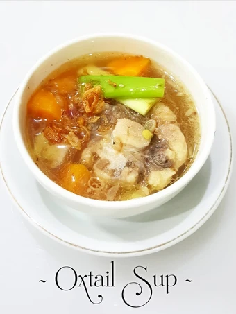 Cara Mudah Menyiapkan Resep Oxtail Sup Anti Ribet, Menggugah Selera