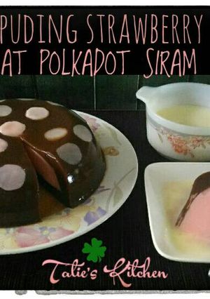 Foto resep 🍓🍮Puding Strawberry Coklat Polkadot Siram Vla🍮🍫