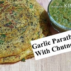 A picture of Garlic Paratha with Chutney.