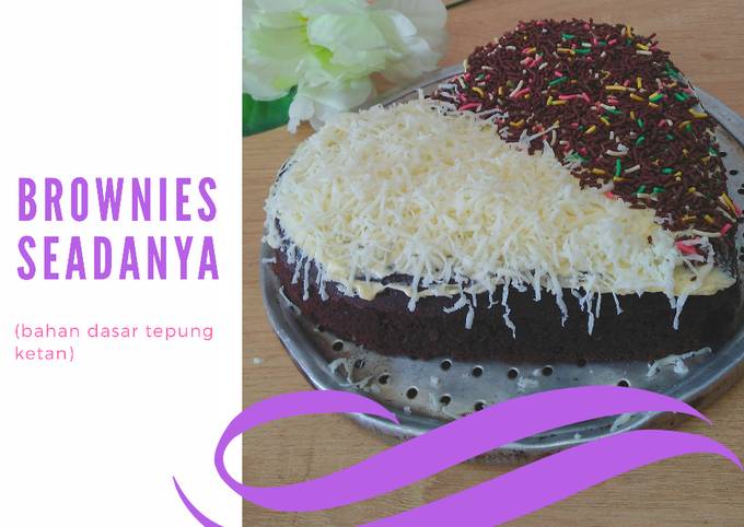Cara membuat Brownies "seadanya" (tepung ketan) Cara membuat Brownies "seadanya" (tepung ketan)