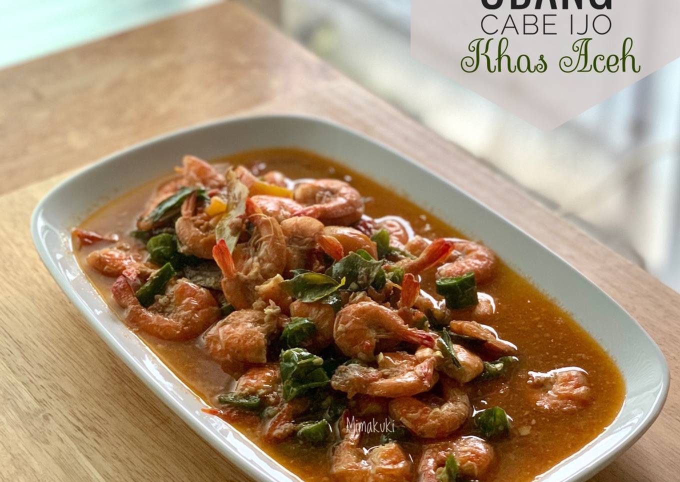 Tumis Udang Cabe Ijo khas Aceh