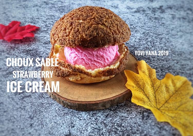 Langkah Mudah untuk Menyiapkan Choux sable strawberry ice cream Anti Gagal