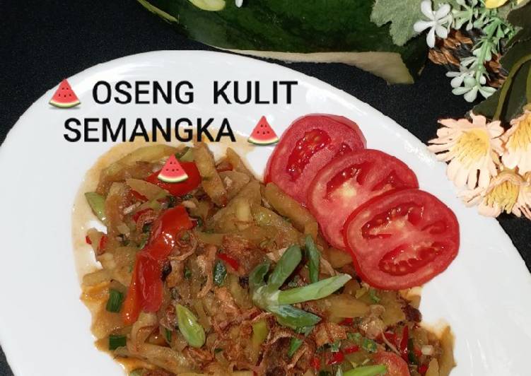 Resep: Di Rumah🍉🍉OSENG KULIT SEMANGKA 💞