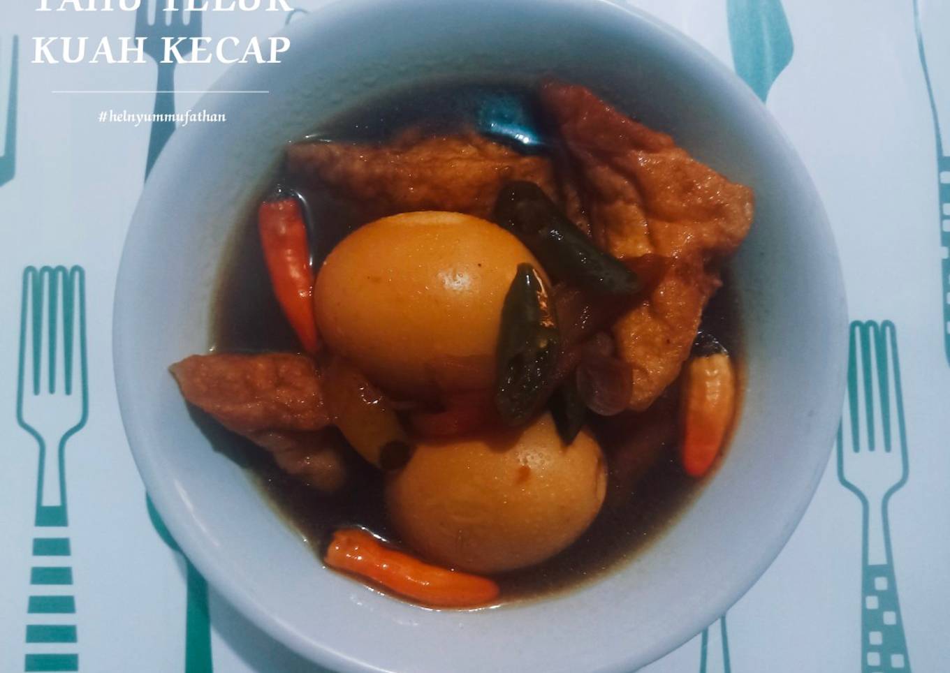 Tahu Telur Kuah Kecap