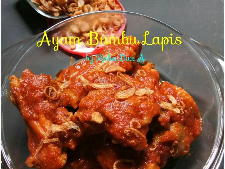 Cara Gampang Membuat Resep Ayam Bumbu Lapis yang Lezat Sekali Anti Ribet, Lezat Sekali