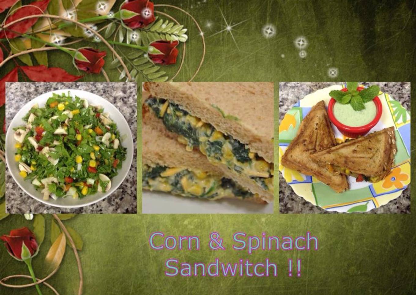 Corn & Spinach Sandwich
