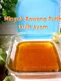 Minyak Bawang Putih Kulit Ayam
