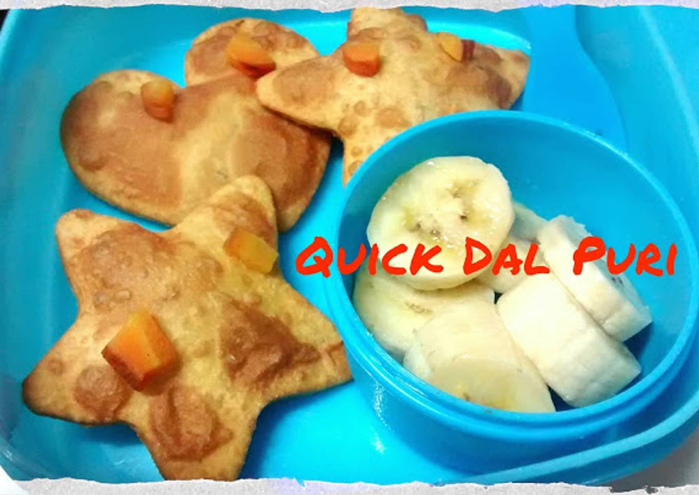 Quick Dal Puri (Kids snack ideas)