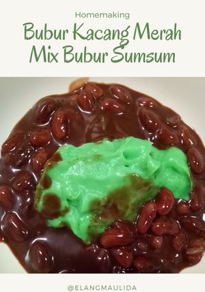 Foto resep Bubur kacang merah mix bubur sumsum