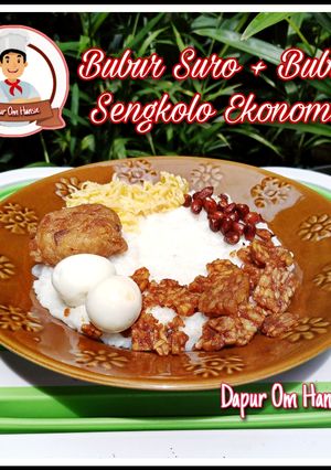 Foto resep Bubur Suro + Bubur Sengkolo Ekonomis ☺️