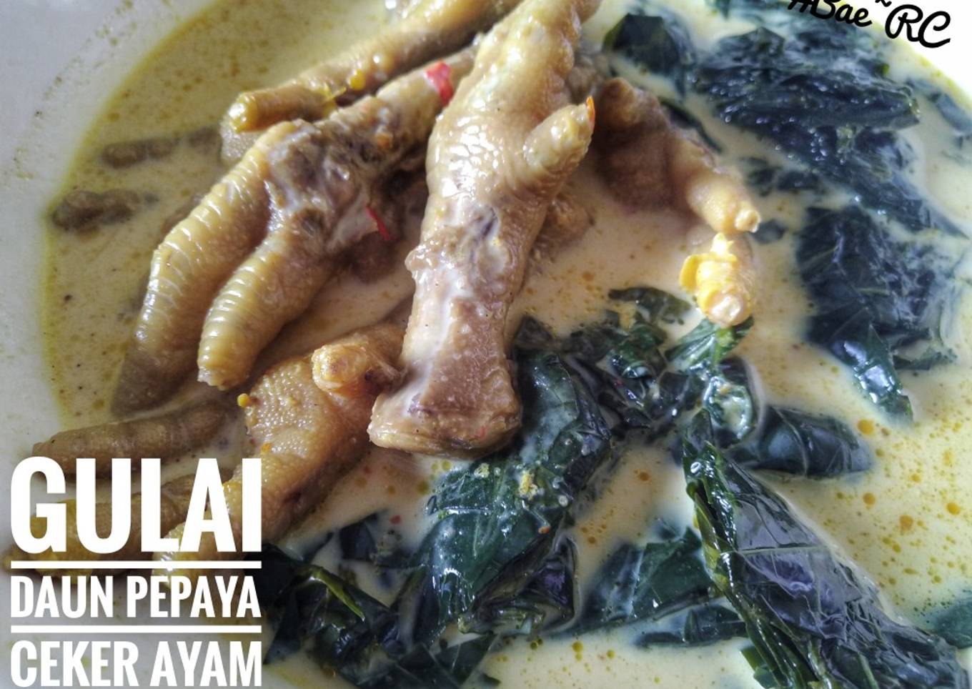 Gulai daun pepaya ceker ayam