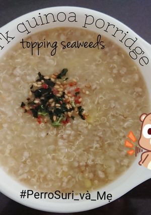 Hình của món Pork quinoa porridge - Cháo diêm mạch thịt bằm.