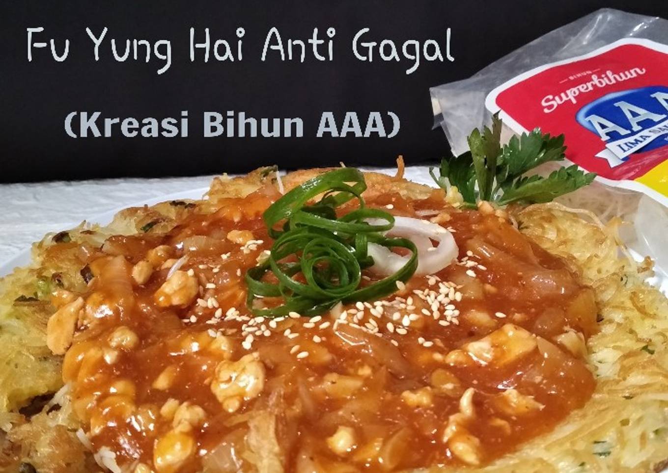 *Fu Yung Hai Anti Gagal*(Kreasi Bihun AAA)