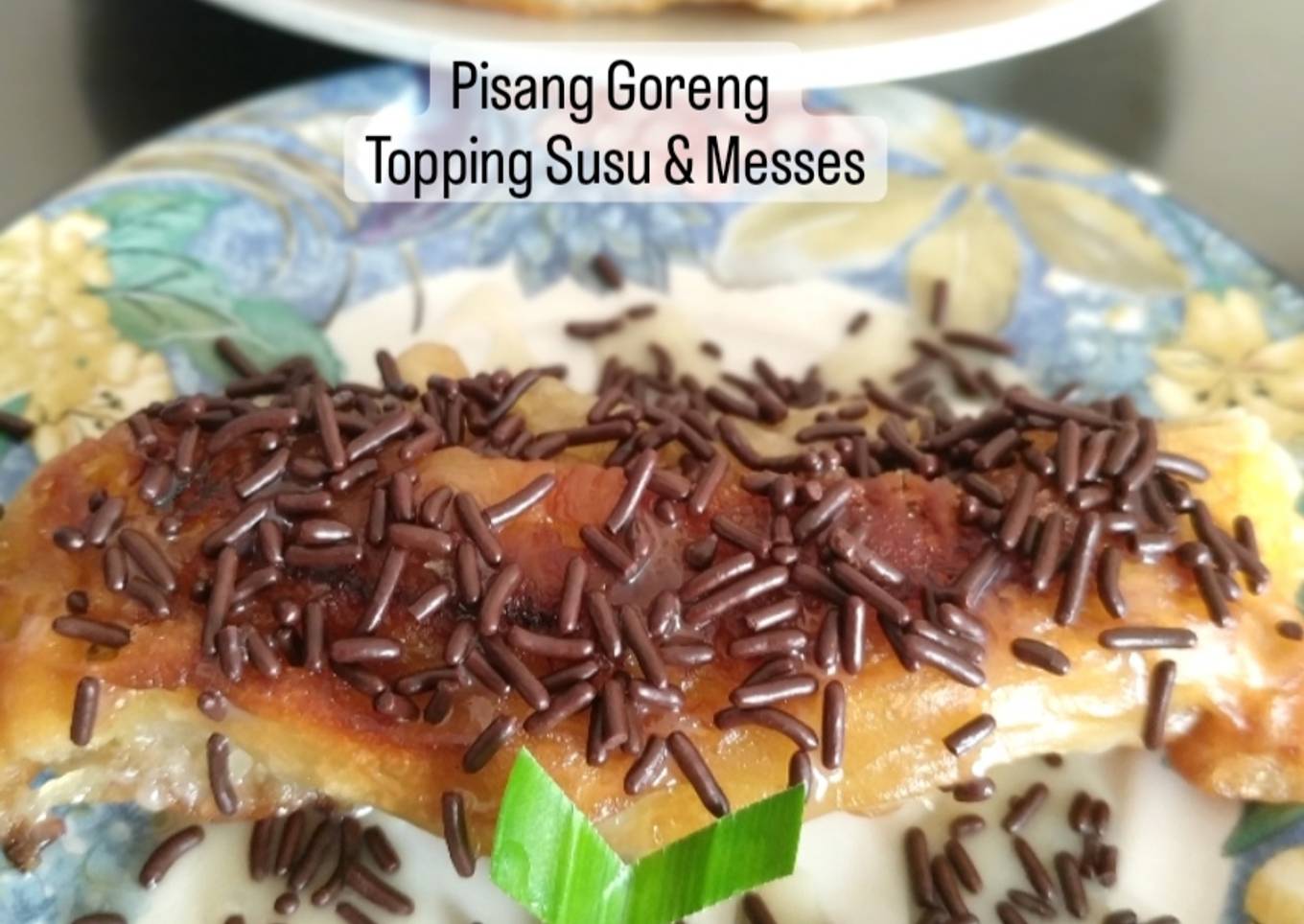 Pisang Goreng Topping Susu & Messes