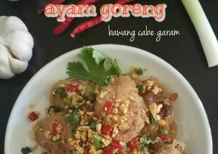 Ayam Goreng Bawang (cabe garam)-Cara Buat Bolu Pandan Panggang