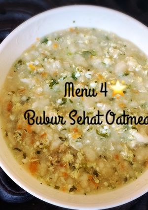 Foto resep MPASI 4🌟 --- Bubur Sehat Oatmeal