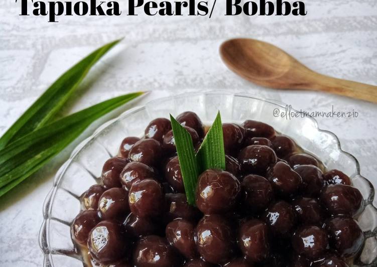 Resep Tapioka Pearls/ Bobba Anti Gagal
